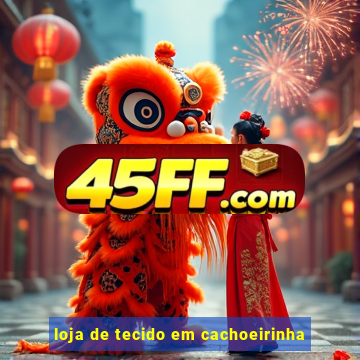 loja de tecido em cachoeirinha